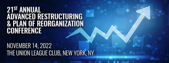 Digital concept of stock going up for 21st Annual Advanced Restructuring and Plan of Reorganization Conference header image